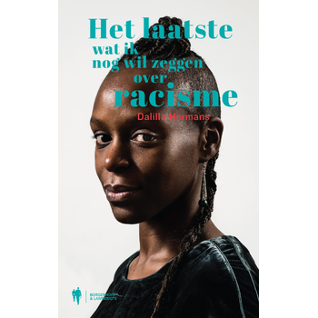 Het laatste wat ik nog wil zeggen over racisme (Paperback) bij Singel 344
