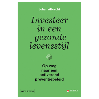 Investeer in een gezonde levensstijl (Paperback) bij Singel 344