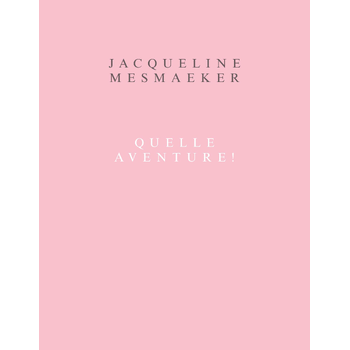 Jacqueline Mesmaeker. Quelle aventure ! (Hardback) bij Singel 344