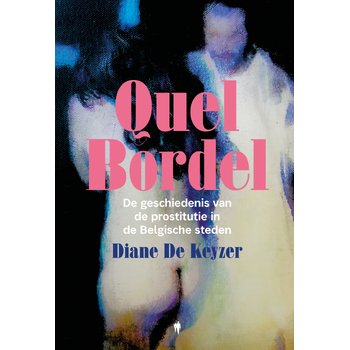 Quel Bordel (Paperback) bij Singel 344