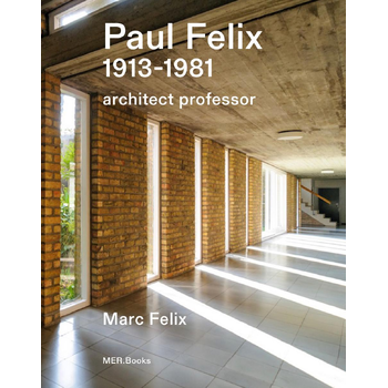 Paul Felix 1913-1981 (Hardback) bij Singel 344