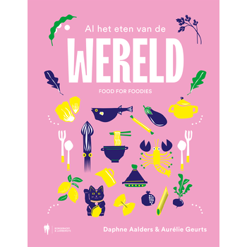 Al het eten van de wereld (Hardback) bij Singel 344
