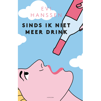 Sinds ik niet meer drink (Paperback) bij Singel 344