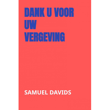 Dank U voor Uw vergeving (Paperback) bij Singel 344