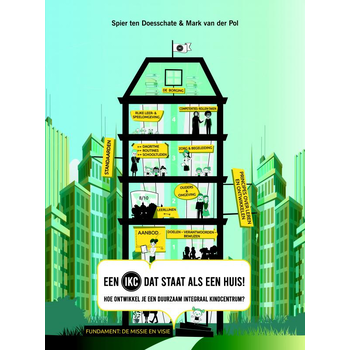Een IKC dat staat als een huis! (Paperback) bij Singel 344