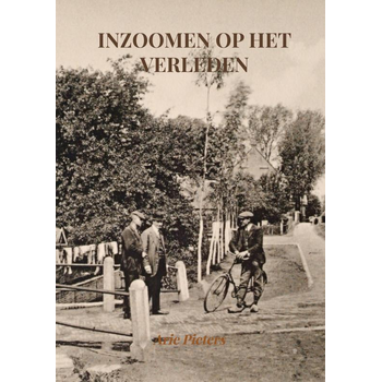 Inzoomen op het verleden (Paperback) bij Singel 344