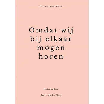 Omdat wij bij elkaar mogen horen (Paperback) bij Singel 344