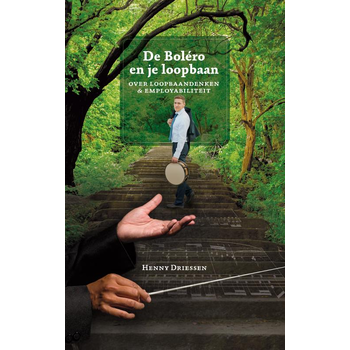 De Boléro en je loopbaan (Paperback) bij Singel 344