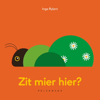 Zit mier hier? (Hardback) bij Singel 344