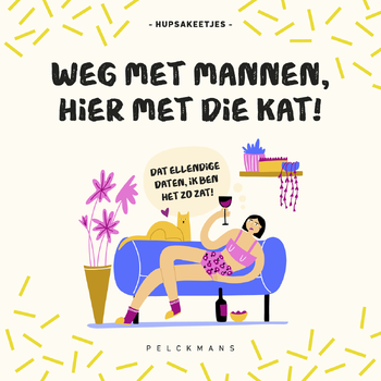 Weg met mannen, hier met die kat! (Paperback) bij Singel 344