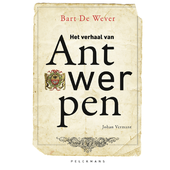 Het verhaal van Antwerpen (Hardback) bij Singel 344