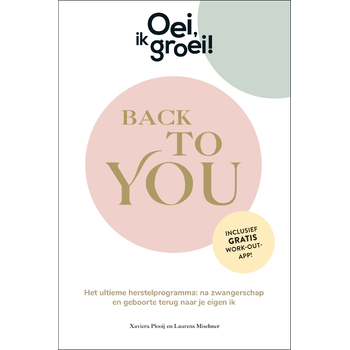 Oei, ik groei! Back To You (Hardback) bij Singel 344