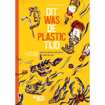 Dit was de plastictijd (Hardback) bij Singel 344
