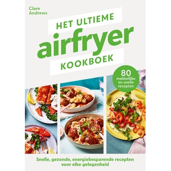Het ultieme airfryer kookboek (Paperback) bij Singel 344