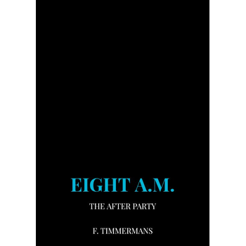 Eight a.m. (Paperback) bij Singel 344