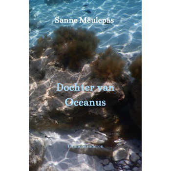 Dochter van Oceanus (Paperback) van Sanne Meulepas