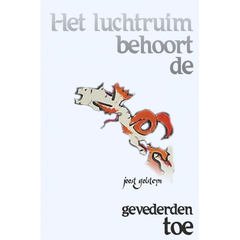 Het luchtruim behoort de gevederden toe (Paperback) bij Singel 344