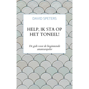 Help, ik sta op het toneel! (Paperback) bij Singel 344