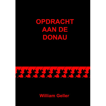 Opdracht aan de Donau (Paperback) van William Geller