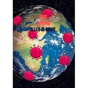 Alles is dicht.. (Paperback) bij Singel 344
