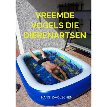 Vreemde Vogels die Dierenartsen (Paperback) bij Singel 344