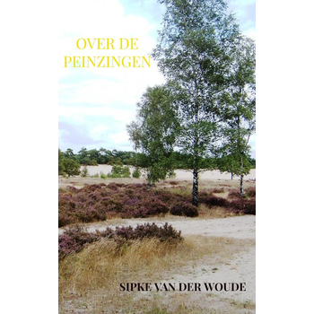 Over de peinzingen (Paperback) bij Singel 344