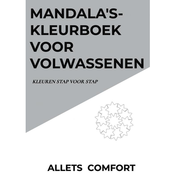 Mandala's-kleurboek voor volwassenen-Kleuren stap voor stap-A5 Mini- Allets Comfort (Paperback) bij Singel 344