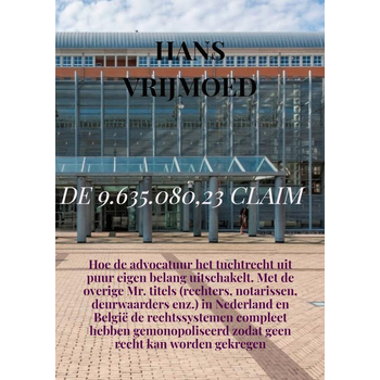 DE 9.635.080,23 CLAIM (Paperback) bij Singel 344