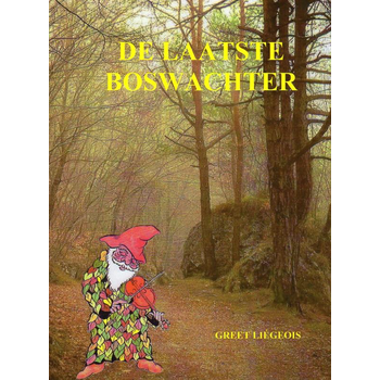 De laatste boswachter (Paperback) bij Singel 344