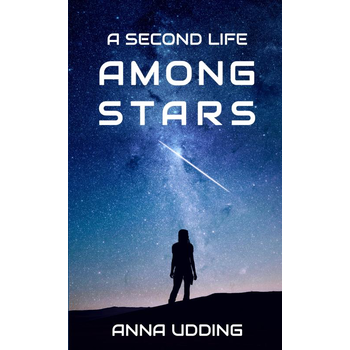 A Second Life Among Stars (Paperback) bij Singel 344
