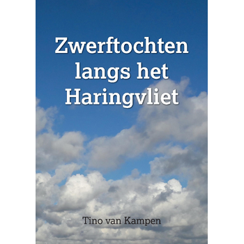 Zwerftochten langs het Haringvliet (Paperback) bij Singel 344