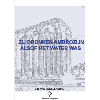 Zij dronken ambrozijn alsof het water was (Paperback) bij Singel 344