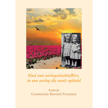 Kind van oorlogsslachtoffers, in een oorlog die nooit ophield (Paperback) bij Singel 344