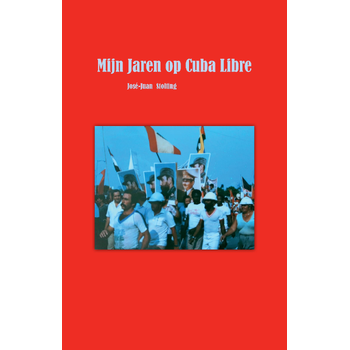 Mijn Jaren op Cuba Libre (Paperback) bij Singel 344