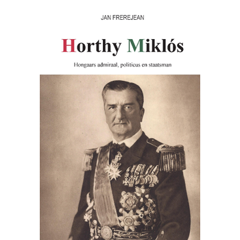 HORTHY MIKLÓS (Hardback) bij Singel 344