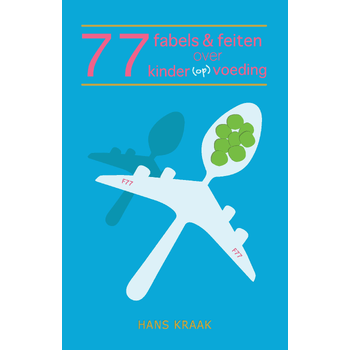 77 fabels & feiten over kindervoeding (Paperback) bij Singel 344
