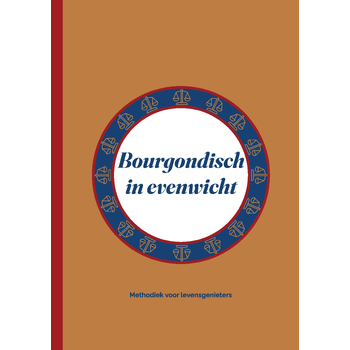 Bourgondisch in evenwicht (Paperback) bij Singel 344