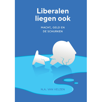 Liberalen liegen ook - soft cover (Paperback) bij Singel 344