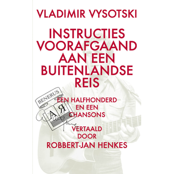 Vladimir Vysotski. Instructies voorafgaand aan een buitenlandse reis (Paperback) bij Singel 344