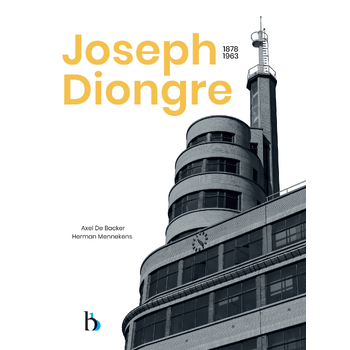 Joseph Diongre 1878-1963 (Hardback) bij Singel 344