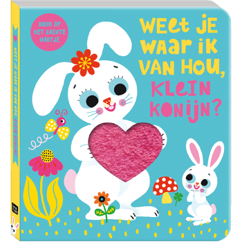 Weet je waar ik van hou, Klein Konijn? (Board book) bij Singel 344