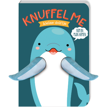 Knuffel me - Kleine dolfijn (Board book) bij Singel 344