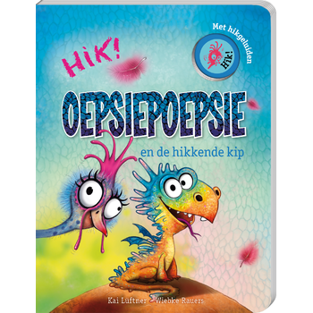 Oepsiepoepsie en de hikkende kip (Hardback) bij Singel 344