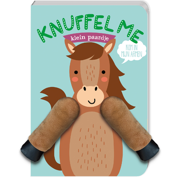 Knuffel me - Klein paardje (Board book) bij Singel 344