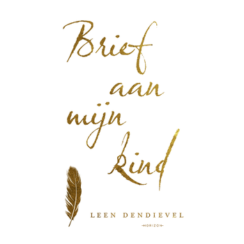 Brief aan mijn kind (Hardback) bij Singel 344
