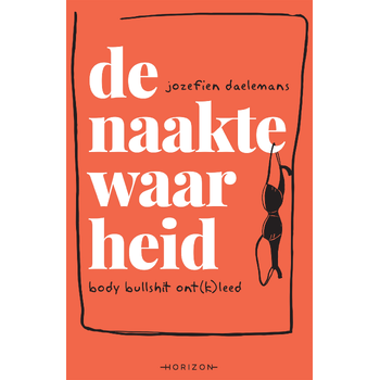 De naakte waarheid (Paperback) bij Singel 344
