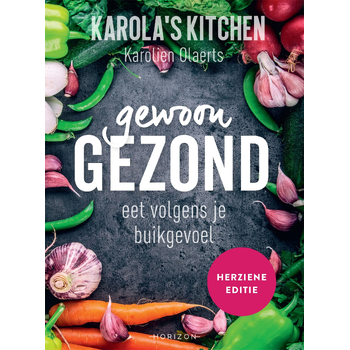 Karola's Kitchen: Gewoon gezond (Paperback) bij Singel 344
