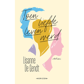 Toen liefde leven werd (Paperback) bij Singel 344