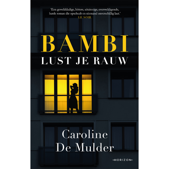 Bambi lust je rauw (Paperback) bij Singel 344