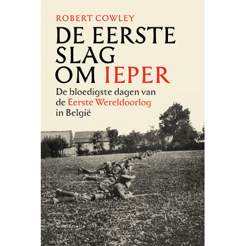 De Eerste Slag om Ieper (Hardback) bij Singel 344